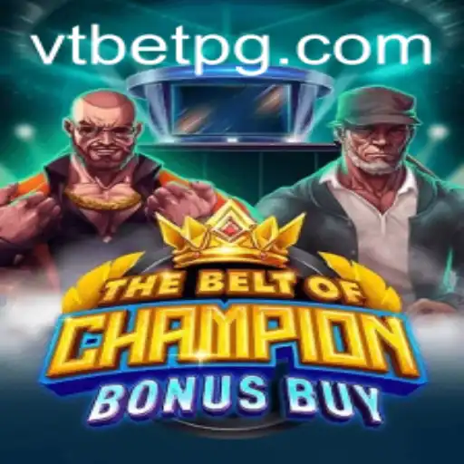Diving into the Thrills of TheBeltOfChampionBonusBuy